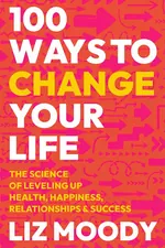 100 Ways to Change Your Life cover