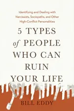 5 Types of People Who Can Ruin Your Life cover