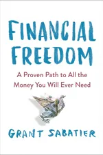 Financial Independence: Design Your Exit from the Grind cover