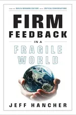 Firm Feedback in a Fragile World cover
