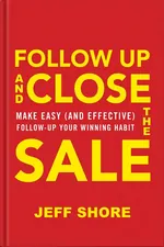 Follow Up and Close the Sale cover
