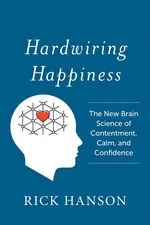 Hardwiring Happiness cover