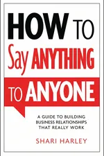 How to Say Anything to Anyone cover