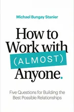 How to Work with (Almost) Anyone cover