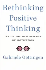 Rethinking Positive Thinking cover
