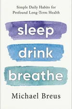 Sleep Drink Breathe cover