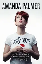 The Art of Asking cover