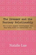 The Dreamer and the Fantasy Relationship cover