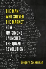 The Man Who Solved the Market cover