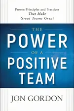 The Power of a Positive Team cover