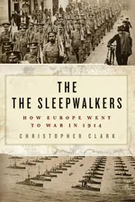 ปกหนังสือ The Sleepwalkers เส้นทางสู่สงครามโลกครั้งที่หนึ่ง