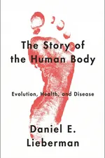 The Story of the Human Body cover