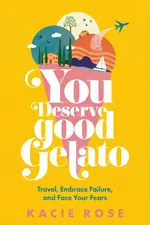 You Deserve Good Gelato cover